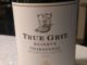 Picture of a bottle of 2015 True Grit Reserve Chardonnay